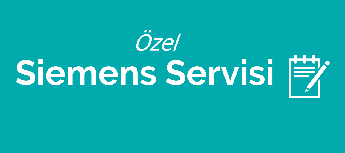 Gümüşpala Siemens Servisi